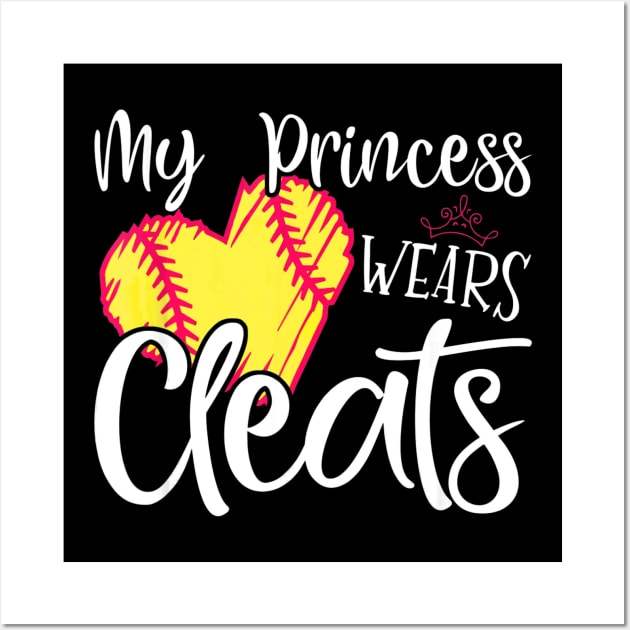 My Princess Wears Cleats Softball Mom Baseball Wall Art by Chicu